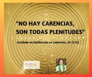 imagen con texto : "No hay carencias ,son todas plenitudes"